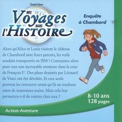 Nos voyages dans l'histoire Tome 1 : Enquête à Chambord - Photo 1