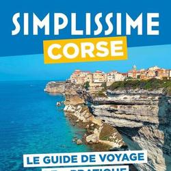 Simplissime Corse. Le guide de voyage le + pratique du monde - Photo 0