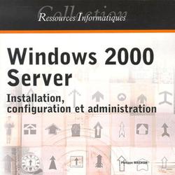 Windows 2000 server. Installation, configuration et administration - Photo zoomée