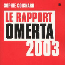 Le rapport Omerta 2003 - Photo zoomée