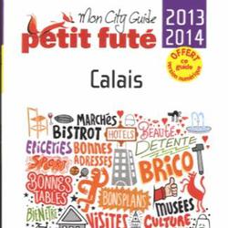 Petit Futé Calais. Edition 2013-2014 - Photo zoomée