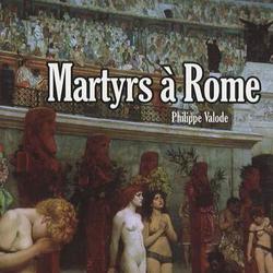 Martyrs à Rome - Photo zoomée