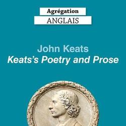 Agrégation Anglais. John Keats, Keats's Poetry and Prose, Edition 2022 - Photo 0