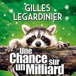 Une chance sur un milliard - Gilles Legardinier - Photo zoomée