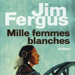 Mille femmes blanches Tome 1 : Les carnets de May Dodd - Photo zoomée