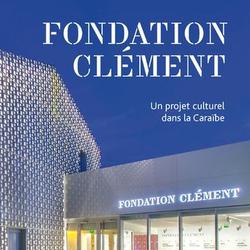 La fondation Clément : un projet culturel dans la Caraïbe - Photo zoomée