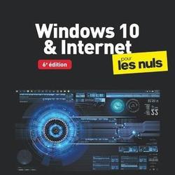 Windows 10 et Internet pour les nuls. 6e édition - Photo 0