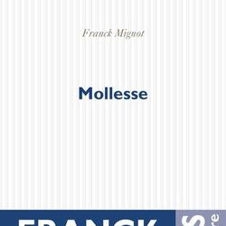 Mollesse - Photo zoomée