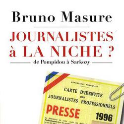 Journalistes à la niche ? De Pompidou à Sarkozy, chronique des liaisons dangereuses entre médias et politiques - Photo zoomée