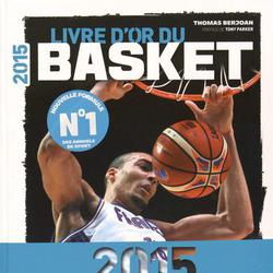 Livre d'or du basket. Edition 2015 - Photo zoomée