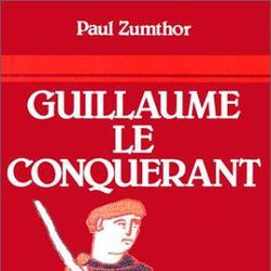 Guillaume le Conquérant - Zumthor, Paul - Photo zoomée