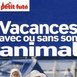 Petit Futé Vacances avec ou sans son animal. Edition 2011 - Photo zoomée