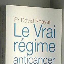 Le Vrai Régime anticancer - David Khayat - Photo zoomée
