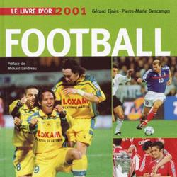 Le livre d'or du football. Edition 2001 - Photo zoomée