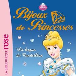 Bijoux de princesses Tome 1 : La bague de Cendrillon - Photo zoomée