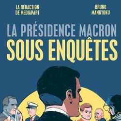La présidence Macron sous enquêtes - Photo 0