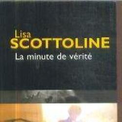 La minute de vérité - Scottoline Lisa - Photo zoomée