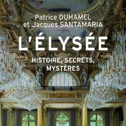 L'Elysée. Histoire, secrets, mystères, Edition 2022 - Photo 0