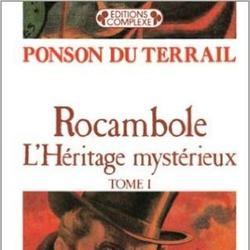 Rocambole : L'héritage mystérieux. Tome 1 - Photo zoomée