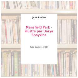 Mansfield Park - illustré par Darya Shnykina - Jane Austen - Photo zoomée