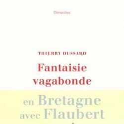 Fantaisie vagabonde en Bretagne avec Flaubert - Photo zoomée