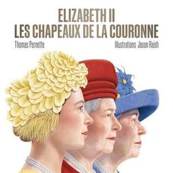 Elizabeth II. Les chapeaux de la couronne - Photo 0