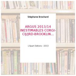 ARGUS 2013/14 INESTIMABLES CORGI-CIJ/JRD-BROOKLIN Stéphane BROCHARD 