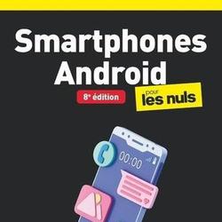Smartphones Android pour les nuls. 8e édition - Photo 0