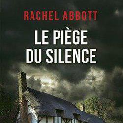 Le piège du silence - Rachel Abbott - Photo zoomée