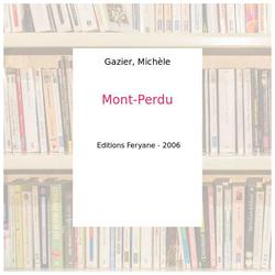 Mont-Perdu [EDITION EN GROS CARACTERES - Photo zoomée