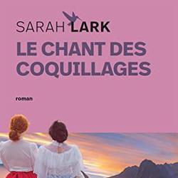 Le chant des coquillages - Lark, Sarah - Photo zoomée