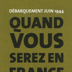 Quand vous serez en France. Instructions aux soldats britanniques France 1944, édition bilingue français-anglais - Photo zoomée