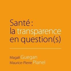 Santé : la transparence en question(s) - Photo 0