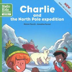 Charlie and the North Pole expedition. Edition en anglais. Avec 1 CD audio - Photo 0