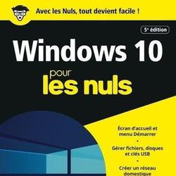 Windows 10 pour les nuls. 5e édition - Photo 0
