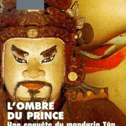 L'ombre du Prince. Une enquête du mandarin Tân - Photo zoomée