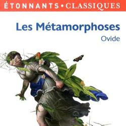 Les Métamorphoses. Extraits - Photo zoomée