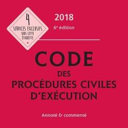 Code des procédures civiles d'exécution annoté & commenté. Edition 2018 - Photo zoomée