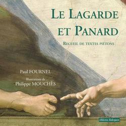 Le Lagarde et Panard. Recueil de textes piétons de la littérature française de François Rabelais à Georges Perec - Photo zoomée