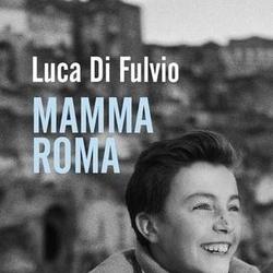 Mamma Roma - Photo zoomée