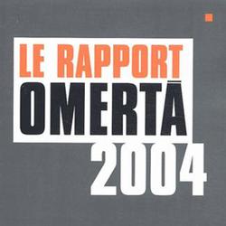 Le rapport Omerta. Edition 2004 - Photo zoomée
