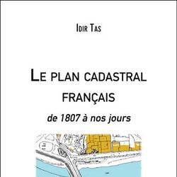 Le plan cadastral français. De 1807 à nos jours - Photo 0
