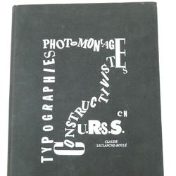 Typographies et photomontages constructivistes en URSS - Photo 0