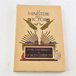 Le ministère de la victoire - livre d'hommage à Georges Clemenceau (bel ouvrage) - Photo 0
