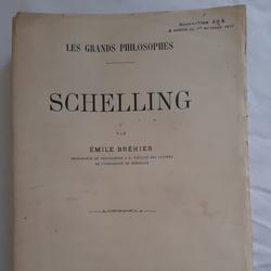 Les grands Philosophes, SCHELLING par Emile BREHIER - Ed FÉLIX ALCAN 1912 - Photo 0