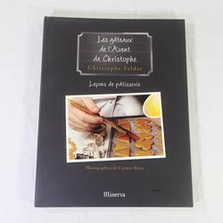 Leçon de Pâtisserie vol 1 " Les Gâteaux de l'Avent de Christophe " de Christophe Felder 2005 Minerva  - Photo 0