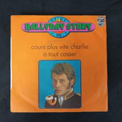 Vinyle 45T Johnny Hallyday - Hallyday Story 15 - Cours plus vite Charlie / A tout casser - Photo 0