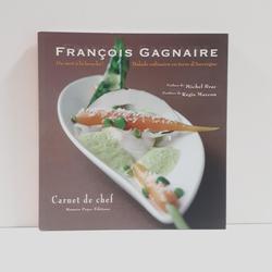 François Gagnaire, du mot à la bouche, Carnet du Chef, Romain Pages Editions, 2006 - Photo 0