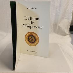 Livre " L'album de l'empereur " de Max Gallo - Photo 1