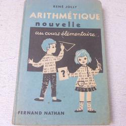 Arithmétique Nouvelle Au Cours Elementaire - René Jolly Fernand Nathan, 1960. - Photo 0